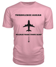 Load image into Gallery viewer, Please take your seat T-Shirt