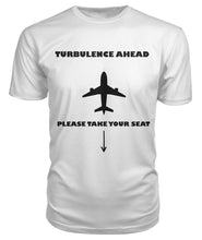 Load image into Gallery viewer, Please take your seat T-Shirt