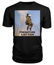 Load image into Gallery viewer, Premature Ejection T-Shirt
