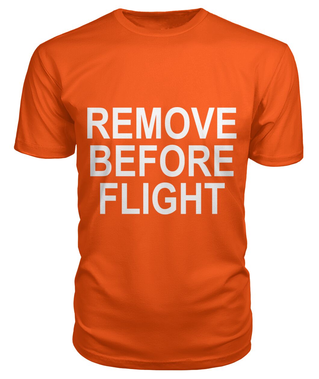 Remove Before Flight T-Shirt